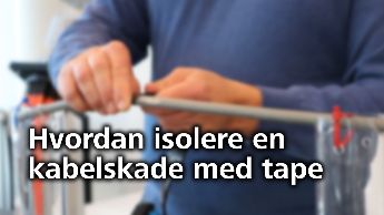 FAQ Isolere kabelskade med tape (NO)